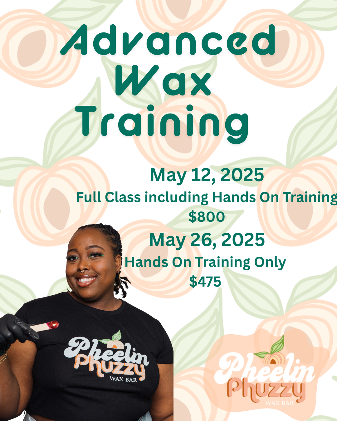 Advanced Wax Training Classes w/ Nichelle @ Pheelin' Phuzzy Wax bar